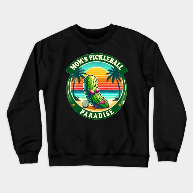 Mom's Pickleball Paradise, vintage retro design pickle with bikini on the beach,funny pickleball Crewneck Sweatshirt by O.M.Art&Yoga